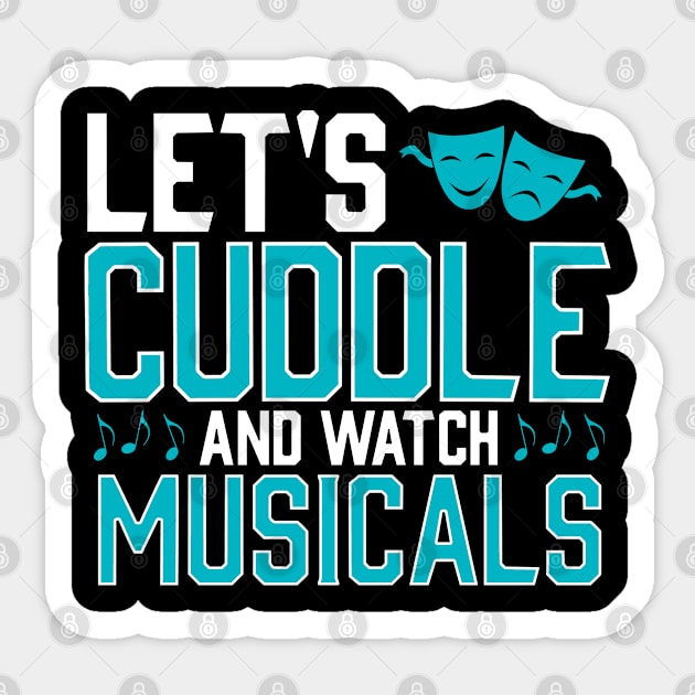 Lets Cuddle and watch Musicals Sticker by KsuAnn